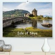 Isle of Skye - Eine Reise durch den Nordwesten Schottlands (Premium, hochwertiger DIN A2 Wandkalender 2022, Kunstdruck in Hochglanz)