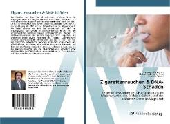 Zigarettenrauchen & DNA-Schäden