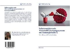 Selbstemulgierende Wirkstofffreisetzungssysteme mit Immunglobulin G