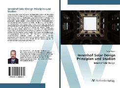 Innenhof Solar Design Prinzipien und Studien