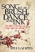 Song of the Brush, Dance of the Ink