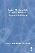 Power, Media and the Covid-19 Pandemic