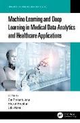 Machine Learning and Deep Learning in Medical Data Analytics and Healthcare Applications