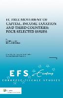 EC Free Movement of Capital, Income Taxation and Third Countries: Four Selected Issues