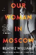 Our Woman in Moscow