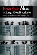 Hong Kong Mobile: Making a Global Population
