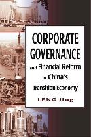 Corporate Governance and Financial Reform in China's Transition Economy