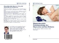 Biopsychosoziale Zusammenhänge der Depression und des Diabetes