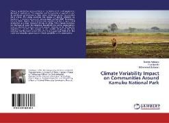 Climate Variability Impact on Communities Around Kamuku National Park