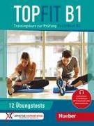 Topfit B1. Übungsbuch mit 12 Tests