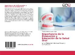 Importancia de la Promoción y Educación de la Salud Oral