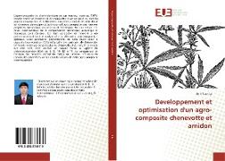 Developpement et optimisation d'un agro-composite chenevotte et amidon