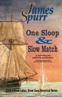 One Sloop And Slow Match