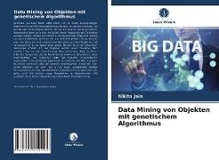 Data Mining von Objekten mit genetischem Algorithmus