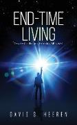 End-Time Living