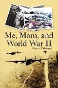 Me, Mom, and World War II