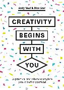 Creativity Begins With You