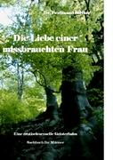 Die Liebe einer missbrauchten Frau