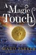 A Magic Touch