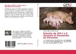Estudio de IGF-I y II durante la Gestación en Porcinos