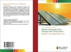 Estudo comparativo da energia solar fotovoltaica