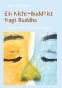 Ein Nicht-Buddhist fragt Buddha