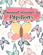 Comment dessiner les papillons