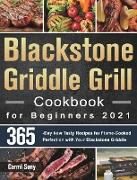 Blackstone Griddle Grill Cookbook for Beginners 2021