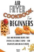 Air Fryer Cookbook For Beginners