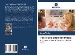 Fast Food und Fast Media