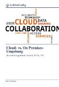 Cloud- vs. On Premises-Umgebung