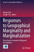 Responses to Geographical Marginality and Marginalization