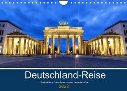 Deutschland-Reise (Wandkalender 2022 DIN A4 quer)