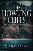 The Howling Cliffs