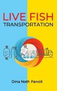 Live Fish Transportation