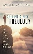 Seeking a New Theology