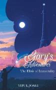 GARY'S ADVENTURES - THE ELIXIR OF IMMORTALITY