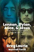 Lennon, Dylan, Alice, and Jesus