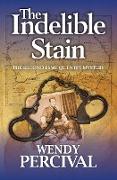 The Indelible Stain