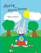 Murry the Worry Bunny