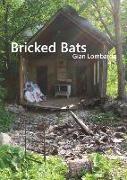 Bricked Bats