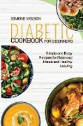 DIABETIC COOKBOOK FOR BEGINNERS