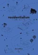 Residentialism: A Suburban Archipelago