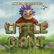 Little Giant: Environmentally Aware Giant Befriends Open Minded Girl in this Picture Book Fantasy Adventure