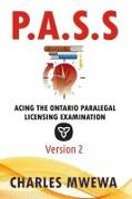 P.A.S.S.: Acing the Ontario Paralegal-Licensing Examination, Version 2