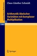 Arithmetik Abelscher Varietäten mit komplexer Multiplikation