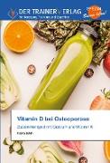Vitamin D bei Osteoporose