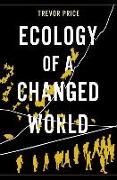 Ecology of a Changed World