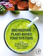 Engineering Plant-Based Food Systems