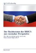 Der Rechtsstatus der BRICS aus russischer Perspektive